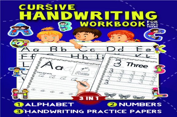 The Cursive Handwriting Workbook 3 in 1: A Practical Resource for Skill Development